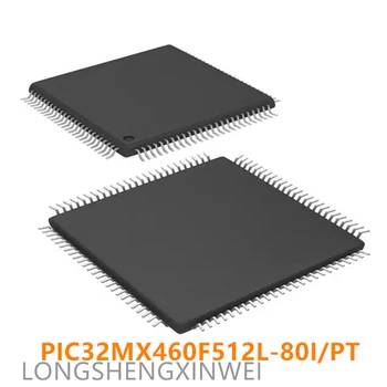1ШТ Новый Оригинальный PIC32MX460F512L-80I/PT PIC32MX460F512L TQFP-100 8-битный MCU Встроенный микроконтроллер IC