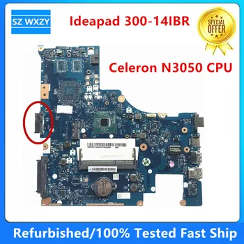 Восстановленная материнская плата для ноутбука Lenovo Ideapad 300-14IBR 5B20K14034 NM-A471 с процессором Celeron N3050 MB 100% Протестирована Быстрая доставка