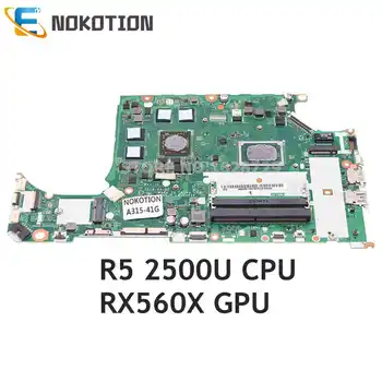 NOKOTION NBQ3R11001 NB.Q3R11.001 DH5JV LA-G021P Для ACER Aspire AN515-42 AN515-42G Материнская плата ПК RX560X графический процессор + 5 2500U процессор